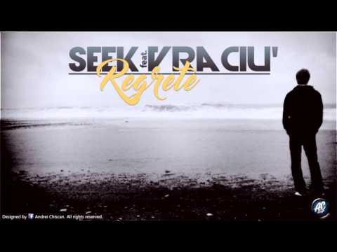 Seek feat. Vraciu' - Regrete