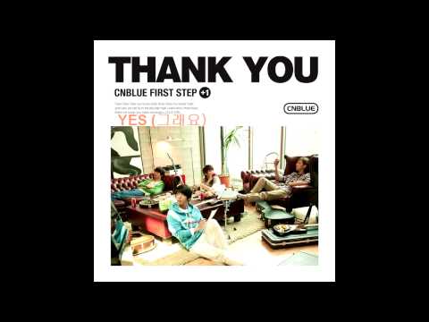CNBLUE - YES/KIMIO [그래요] (TRACK 4), Dl link included