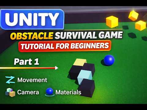 Unity Obstacle Survival Game Tutorial  for Beginners– Part 1 | Player Movement & Camera