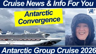 ANTARCTICA CONVERGENCE | SAPPHIRE PRINCESS ANTARCTIC GROUP CRUISE
