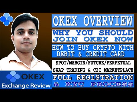 OKEx Trading platform & getting started on OKEx Overview | Okex Exchange KYC process | Earn 150000$ Video