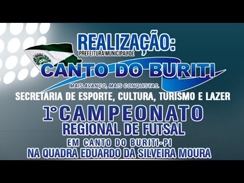 1° Campeonato regional de futsal de Canto do Buriti-PI