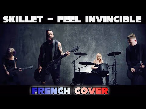 Skillet - Feel Invincible ( French cover ) - Akai ft. Aoishi