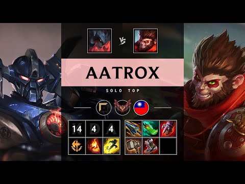 Aatrox Top vs Wukong: Dominating - TW Grandmaster Patch 14.24