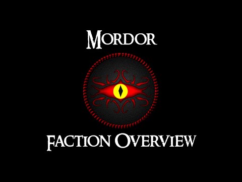 MORDOR: FACTION OVERVIEW - Third Age: Total War (Reforged)