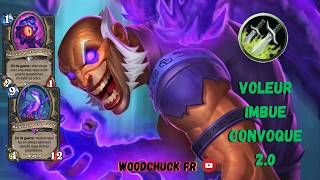 Hearthstone - Voleur Imbue Convoque 2.0 - Woodchuck