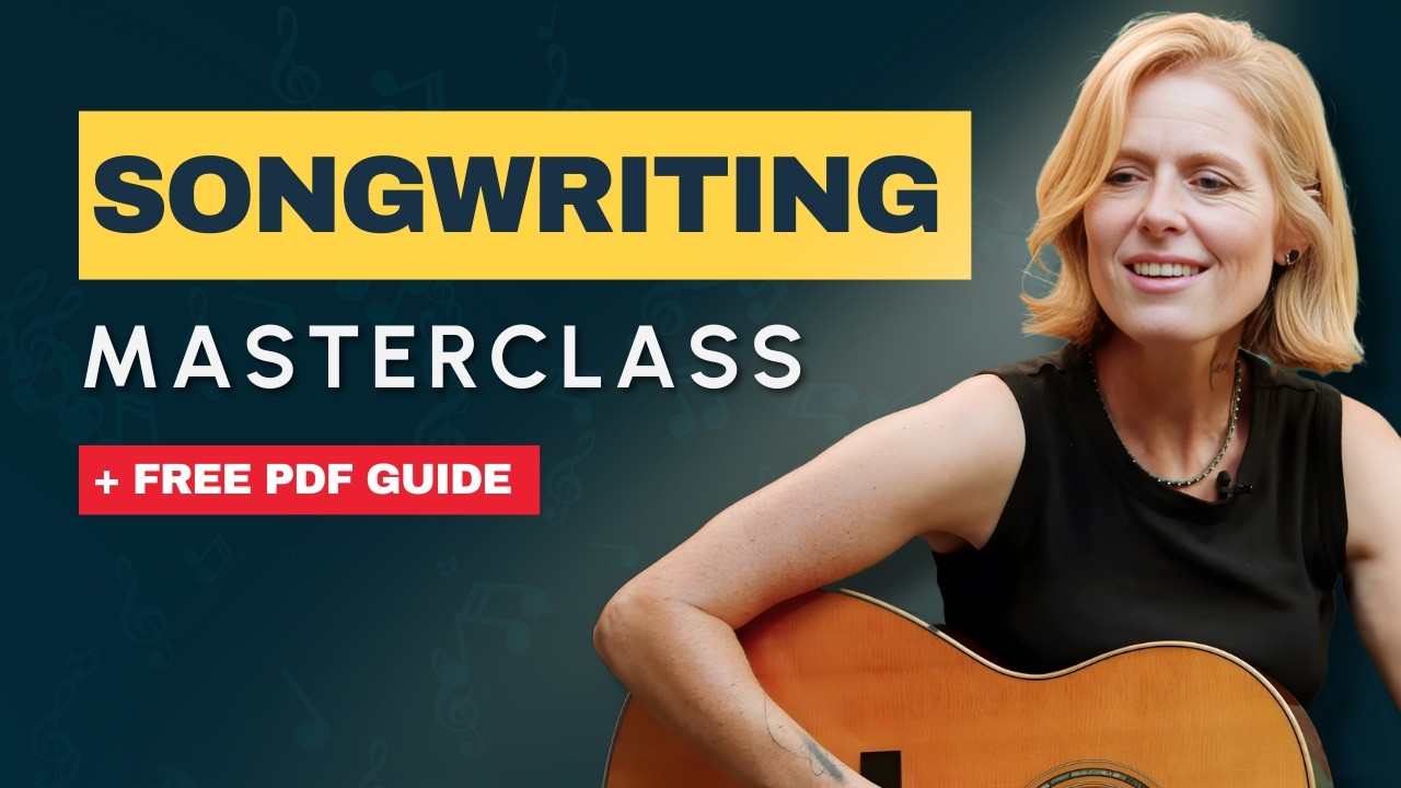 Becoming a Songwriter - Full Course