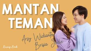 Download lagu [LIRIK] Arsy Widianto & Brisia Jodie - Mantan Teman #RuangLirik mp3