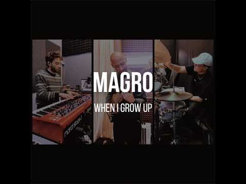 Magro - "When I Grow Up" (Live in the studio)