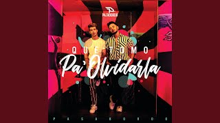 Qué Tomo Pa' Olvidarla