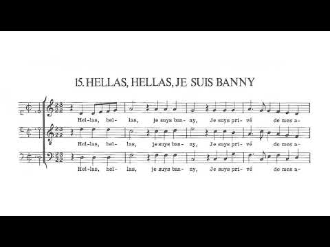 Pierre Attaingnant - 'Hellas, Hellas, Je Suis Banny' (Clarinet Trio)