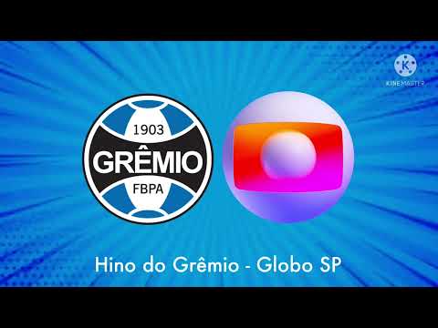 Hino do Grêmio - Globo SP