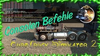ETS2 Consolen - Befehle  SIngleplayer Mode  Powere