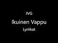 JVG - Ikuinen Vappu (Lyrics)