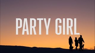 Party Girl Music Video