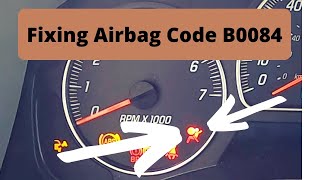 Fixing AirBag Code B0084