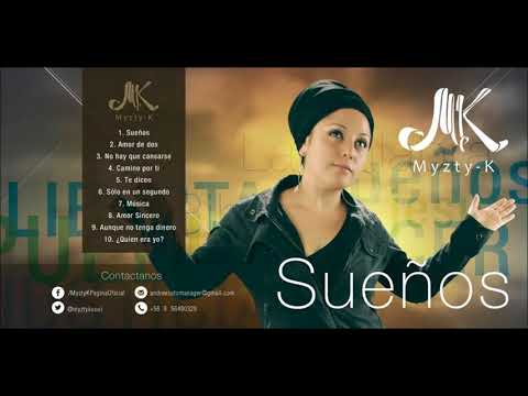 Myzty-K - Sueños (Álbum Completo) 2013