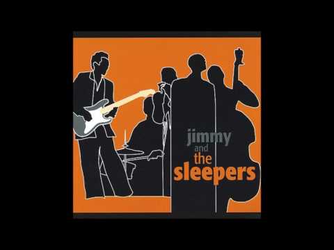 JIMMY & THE SLEEPERS (Edmonton , Alberta , Canada) - Come On (Let The Good Times Roll)