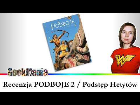 PODBOJE 2: PODSTĘP HETYTÓW - recenzja komiksu || GeekMania.pl