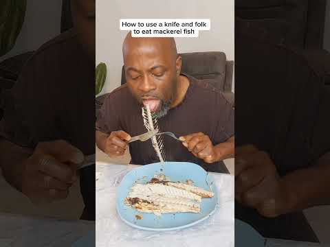 how to eat mackerel fish with a knife and folk