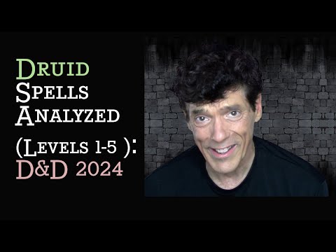 Best Druid Spells Addendum/Spells Analyzed D&D 2024
