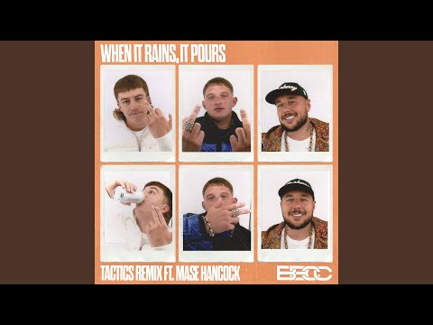 When It Rains, It Pours (TACTICS Remix)