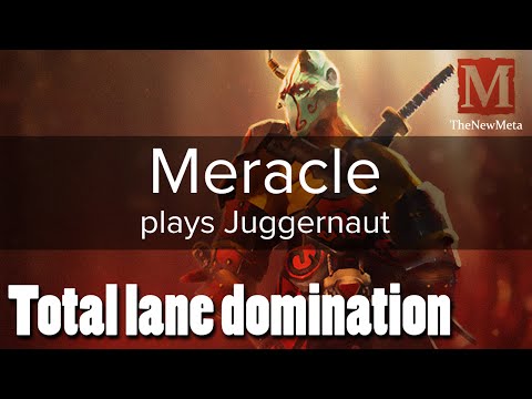 Meracle plays Juggernaut mid and dominates (21-3-4, 29mins) Full-game