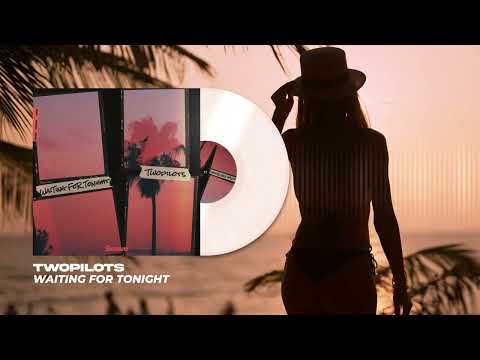 TWOPILOTS - Waiting For Tonight (Official Visualizer)