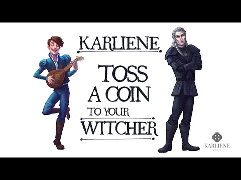 Karliene - Toss A Coin To Your Witcher