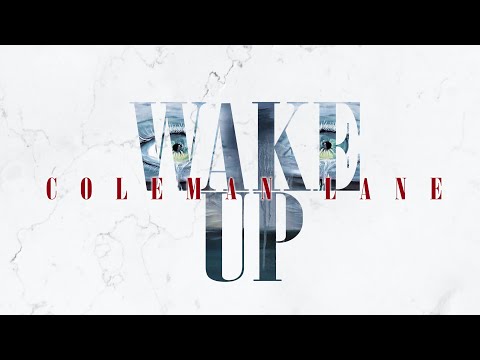 Coleman Lane - Wake Up