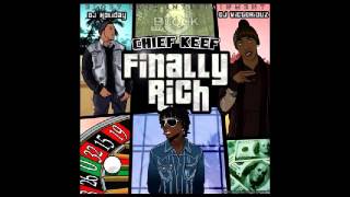 Chief Keef - Appreciation (Finally Rich Leak)