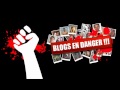 Mobilise-toi pour sauver les blogs !