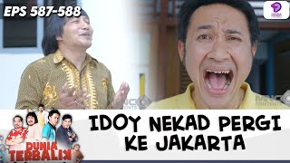 Download lagu IDOOOY! AKUM CUMA DI KASIH PESAN SINGKAT PADAT!! | DUNIA TERBALIK | EPS.587-588 (7/9) mp3