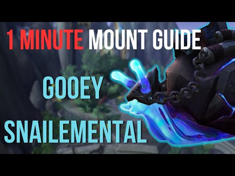 Gooey Snailemental 1 Minute Mount Guide | 10.0.7 Forbidden Reach | Leftover Elemental Slime