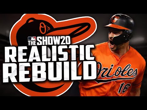BALTIMORE ORIOLES REALISTIC REBUILD | MLB the Show 20