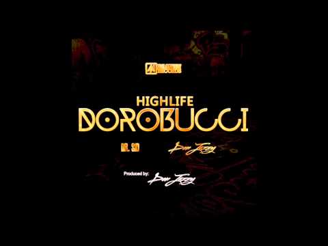 Video thumbnail for Dorobucci Highlife