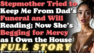 Stepmother who always hated me tried to keep me from Dad's funeral and will reading