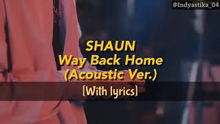 Download lagu SHAUN '숀'  - Way Back Home (Acoustic Version) [Sub Indo] mp3