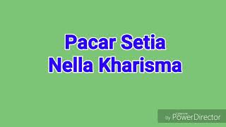 Pacar Setia Nella Kharisma