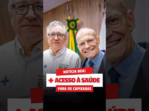 Mais acesso à saúde para os capixabas