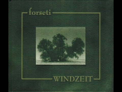 Forseti - Windzeit (FULL ALBUM) (2002)