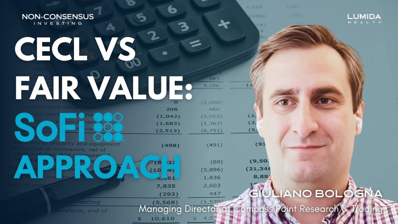 How does SoFi use CECL vs fair value in loan accounting?