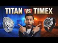 Titan Vs Timex Comparison 2025 Which Brand Is Better For You