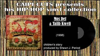 Mos Def &amp; Talib Kweli - children&#39;s story (1998)