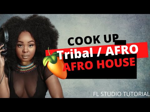 #078 How To Make Afro House, Cook Up, FL Studio Tutorial