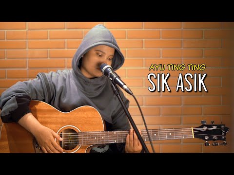 SIK ASIK - AYU TING TING (TRAKTAKTAK) COVER BY SIPA APRIL)