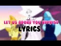 Steven Universe The Movie - Let Us Adore You [Reprise] (lyrics)