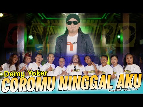 COROMU NINGGAL AKU | Demy Yoker | ONE PRO Live Koplo