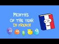 🇫🇷 French months of the year children's song | Les mois de l'année pour les enfants
