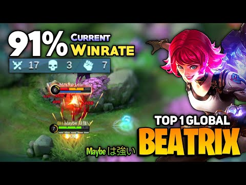 17 KILL! 91% Winrate Beatrix Offlane [ Top 1 Global Beatrix ] By Maybe は強い - Mobile Legends